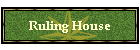 Ruling House